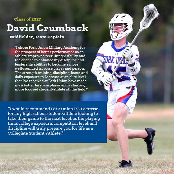 David Crumback, Class of 2027, talks about why he chose Fork Union Military Academy's lacrosse program.